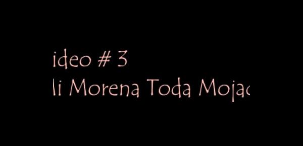  Video  3 Mi Morena Toda Empapada